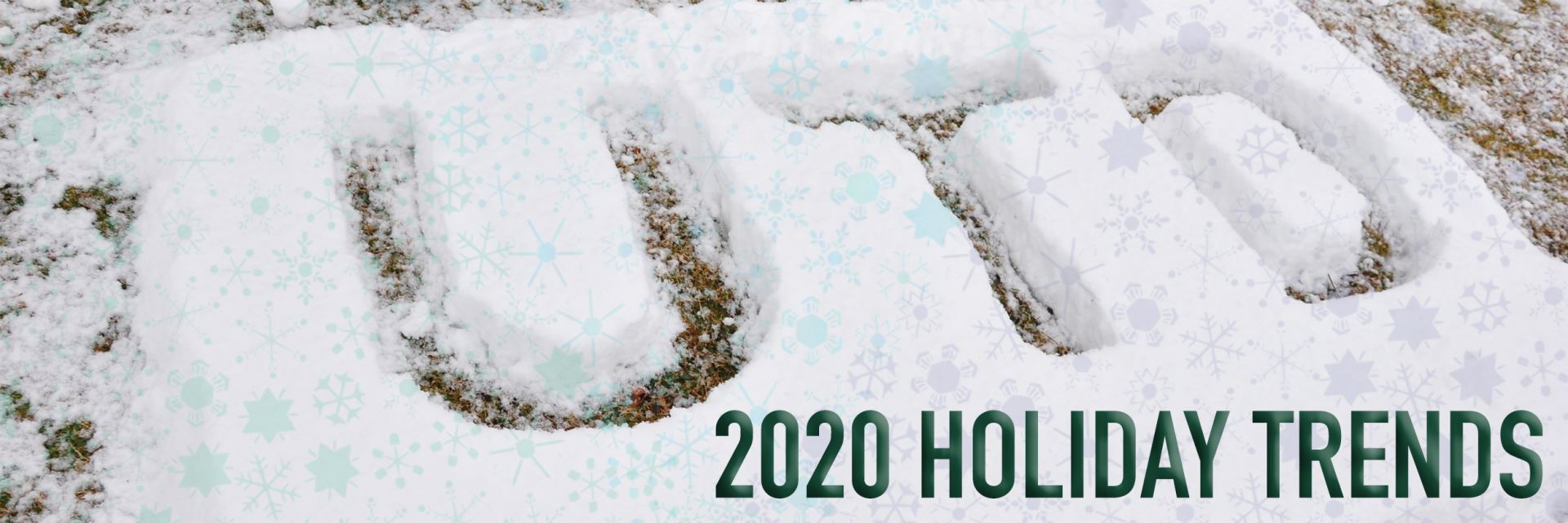 2020 Holiday trends